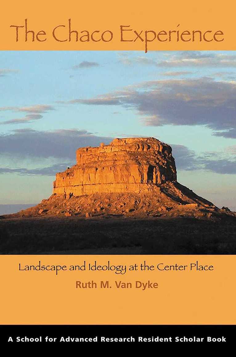 Ruth M. Van Dyke - Chaco Experience, Häftad