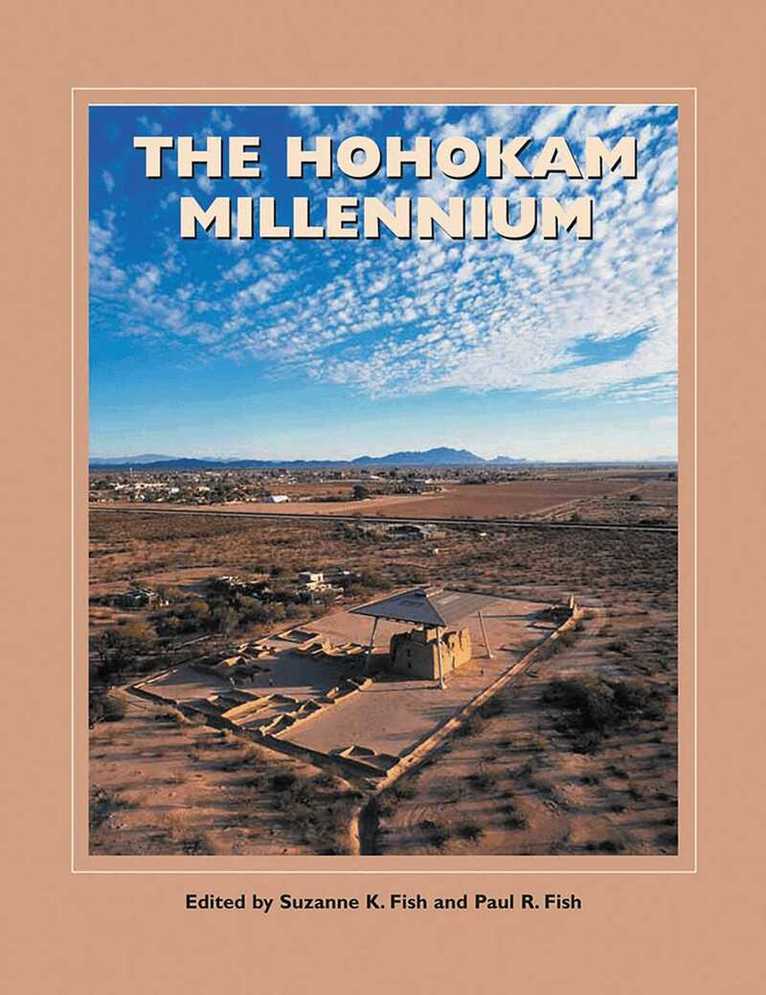 Suzanne K. Fish - Hohokam Millennium, Häftad. Tillgänglighet: Lägg i varukorg
