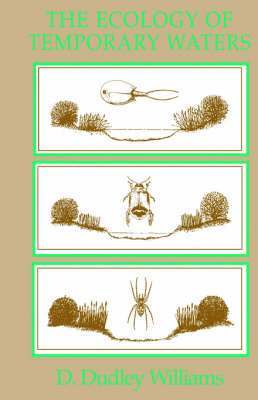 Dudley Williams, D. - Ecology of Temporary Waters, Häftad