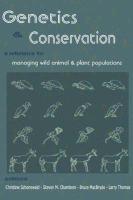 M. Schonewald, Christine, M. Chambers, Steven, Bruce, MacBryde - Genetics and Conservation, Häftad