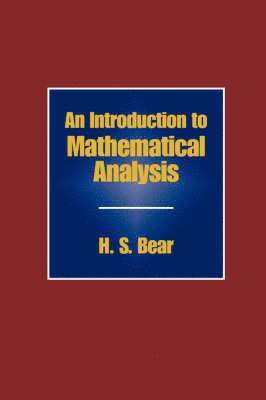 H. S. Bear - Introduction to Mathematical Analysis, Häftad. Tillgänglighet: Lägg i varukorg