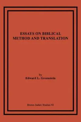 L. Greenstein, Edward - Essays on Biblical Method and Translation, Häftad. Tillgänglighet: Lägg i varukorg