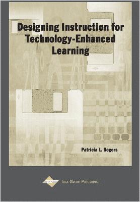 Mahbubur Rahman Syed - Designing Instruction for Technology-Enhanced Learning, Häftad
