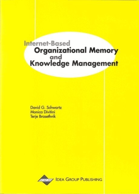 Monica, Terje, David - Internet-Based Organizational Memory and Knowledge Management, E-bok. Tillgänglighet: Lägg i varukorg