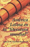 Am�rica Latina en la "literatura mundial"