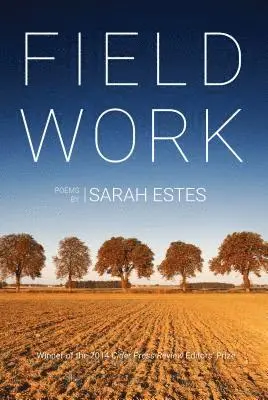 Sarah Estes - Field Work, Häftad. Tillgänglighet: Tillfälligt slut