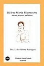 Lydia Helena Rodriguez - Helena Maria Viramontes en sus propias palabras, Häftad