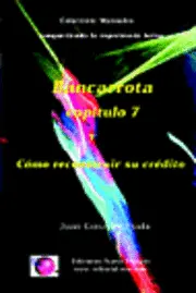 Juan Gonzales Prada - Bancarrota Y Como Reconstruir Su Credito, Häftad. Tillgänglighet: Lägg i varukorg