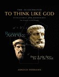 The Illustrated To Think Like God