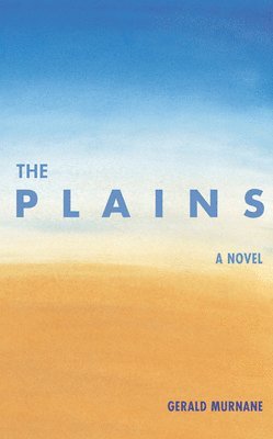 Gerald Murnane - Plains, Häftad