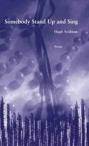 Hugh Seidman - Somebody Stand Up and Sing, Häftad. Tillgänglighet: Tillfälligt slut