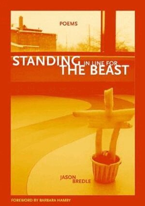 Jason Bredle - Standing in Line for the Beast, Häftad. Tillgänglighet: Tillfälligt slut