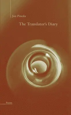 Jon Pineda - Translator`s Diary, Häftad. Tillgänglighet: Tillfälligt slut
