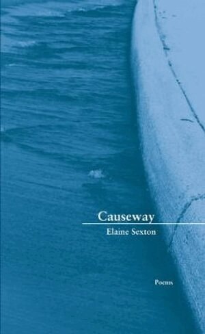 Elaine Sexton - Causeway, Häftad
