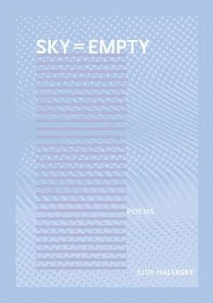 Judy Halebsky - Sky=Empty, Häftad. Tillgänglighet: Tillfälligt slut