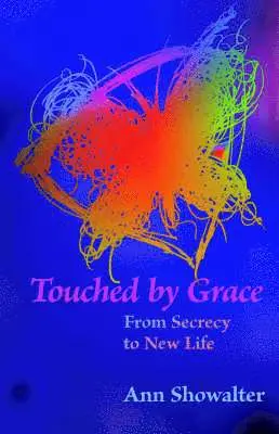 Ann Showalter - Touched by Grace, Häftad. Tillgänglighet: Lägg i varukorg