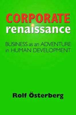 Rolf Osterberg - Corporate Renaissance, Häftad. Tillgänglighet: Lägg i varukorg