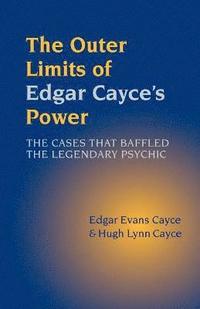 Outer Limits of Edgar Cayce's Power