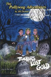 Jill Thomas - Tucker's Lost Gold, Häftad