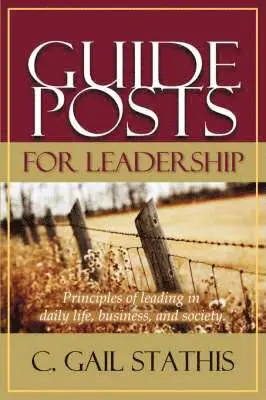 Gail Stathis - Guideposts for Leadership, Häftad. Tillgänglighet: Lägg i varukorg