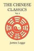 The Chinese Classics: v. 1
