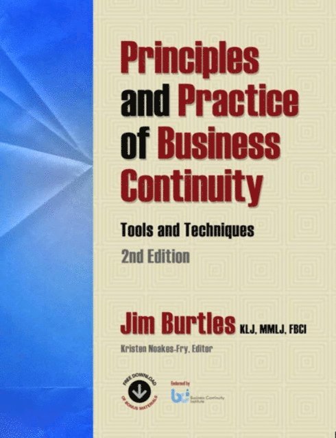 Jim Burtles, ABCI Kristen Noakes-Fry - Principles and Practice of Business Continuity, E-bok