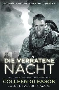 Colleen Gleason - Die verratene nacht, Häftad