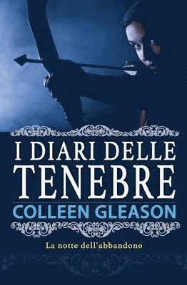Colleen Gleason - notte dell'abbandono, Häftad