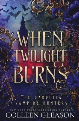 Colleen Gleason - When Twilight Burns, Häftad