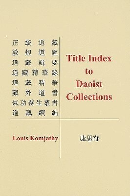Louis Komjathy - Title Index to Daoist Collections, Inbunden. Tillgänglighet: Tillfälligt slut