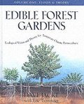Edible Forest Gardens, Volume 1
