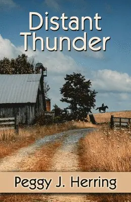 Peggy J. Herring - Distant Thunder, Häftad. Tillgänglighet: Lägg i varukorg