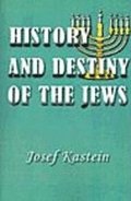 History and Destiny of the Jews
