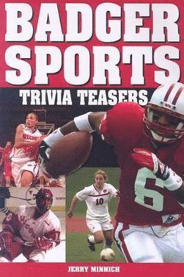 Jerry Minnich - Badger Sports Trivia Teasers, Häftad. Tillgänglighet: Tillfälligt slut
