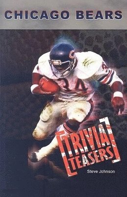 Steve Johnson - Chicago Bears Trivia Teasers, Häftad. Tillgänglighet: Tillfälligt slut