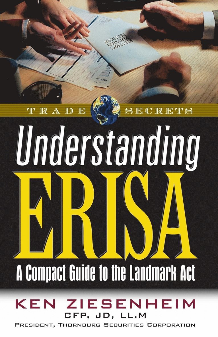 Ken Ziesenheim - Understanding ERISA, Häftad