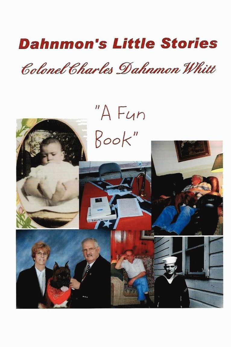 Colonel Charles Dahnmon Whitt - Dahnmon's Little Stories, Häftad