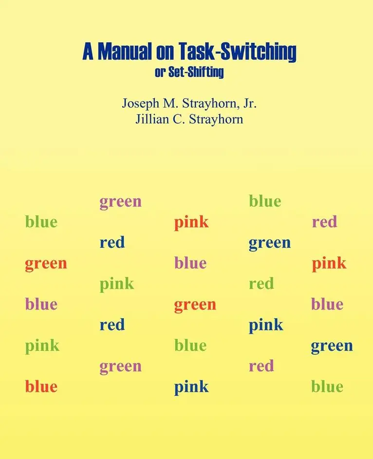 Joseph Mallory Strayhorn, Jillian Claire Strayhorn - Manual on Task-Switching or Set-Shifting, Häftad. Tillgänglighet: Lägg i varukorg