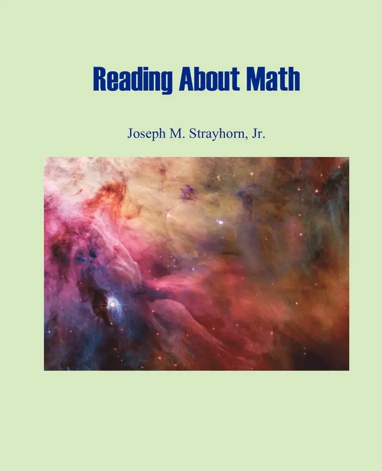 Joseph Mallory Strayhorn - Reading About Math, Häftad. Tillgänglighet: Lägg i varukorg