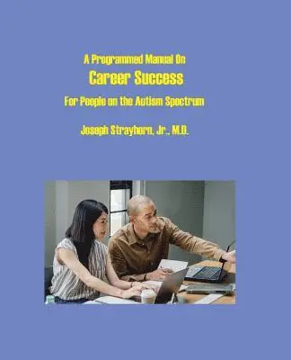 Joseph Mallory Strayhorn - Programmed Manual on Career Success, Häftad. Tillgänglighet: Lägg i varukorg