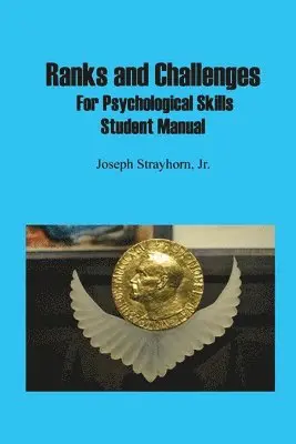 Joseph Mallory Strayhorn - Ranks and Challenges for Psychological Skills, Häftad. Tillgänglighet: Lägg i varukorg