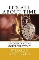 Wedson Witson Nyirenda - It's All About Time: Understanding God's Creation, Häftad. Tillgänglighet: Lägg i varukorg