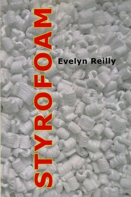 Evelyn Reilly - Styrofoam, Häftad