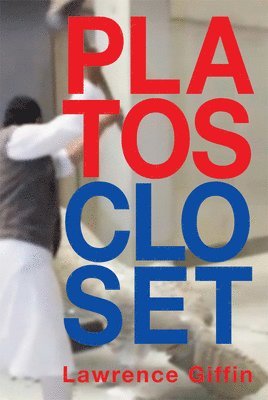Lawrence Giffin - Plato's Closet, Häftad