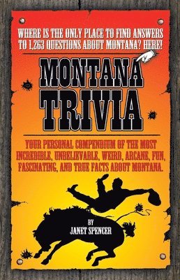Janet Spencer - Montana Trivia, Häftad