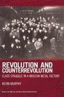 Kevin Murphy - Revolution And Counterrevolution, Häftad