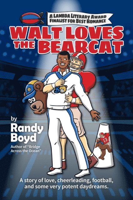 Randy Boyd - Walt Loves the Bearcat, E-bok