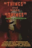 Ivan T Sanderson - Things and more things, Häftad. Tillgänglighet: Tillfälligt slut
