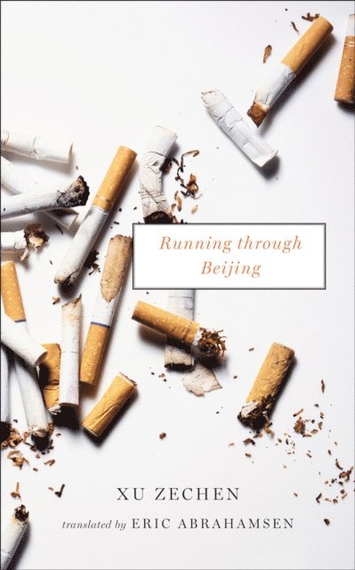 Xu Zechen - Running Through Beijing, E-bok
