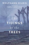 Tidings of the Trees